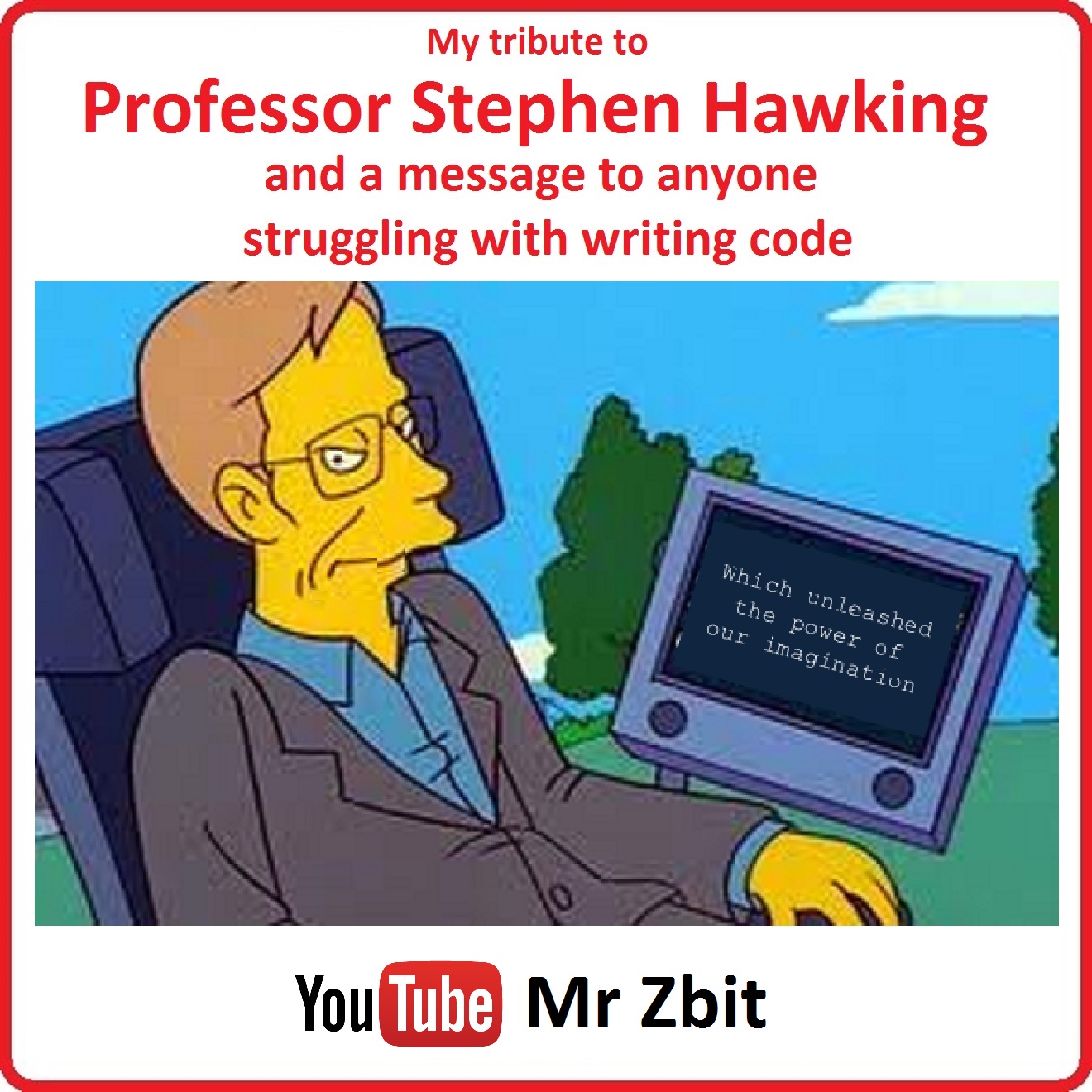 Professor Stephen Hawking